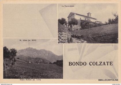 BONDO COLZATE  - Monte Barbata e La Parrocchiale