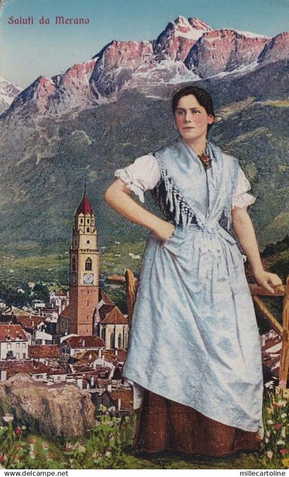 # MERANO: SALUTI DA - E COSTUME DI MERANO