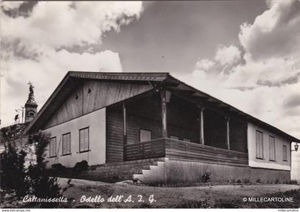 # CALTANISSETTA: OSTELLO DELL' A.I.G. - 1956