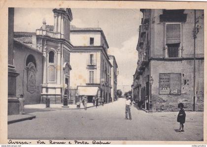 AVERSA: Via Roma e Porta Capua