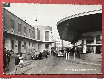 Cartolina - Ponte Chiasso e Chiasso - Confine Italo - Svizzero - 1952 ca.