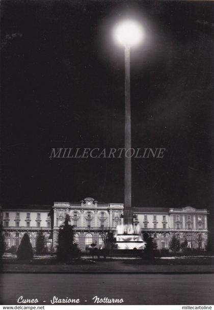 CUNEO - Stazione - Notturno