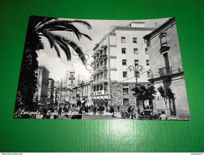 Cartolina Cerignola - Corso Garibaldi - Banco di Roma 1960 ca