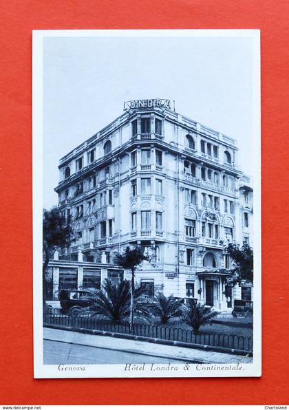 Cartolina Genova - Hotel Londra & Continentale - 1920 ca.