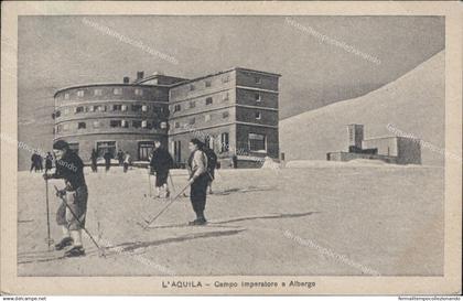 ar37 cartolina l'aquila campo imperatore e albergo provincia di l'aquila