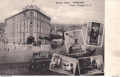 PESCARA: Grand Hotel "Pescara" propr. Ruggeri e C.   1913