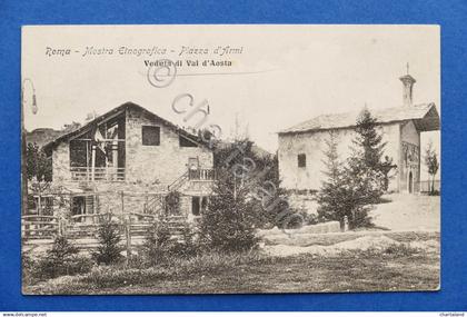 Cartolina Roma - Mostra Etnografica - Piazza d'Armi - Veduta Val d'Aosta - 1911