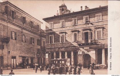 URBINO. Piazza VIII Settembre