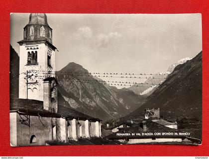 Cartolina - Primavera in Val d'Aosta con sfondo M. Bianco - 1959