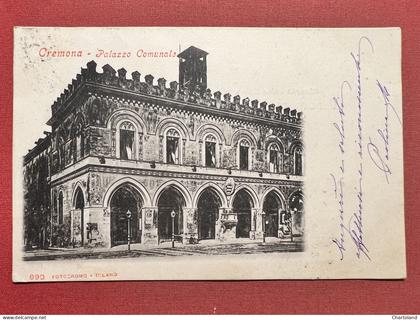 Cartolina - Cremona - Palazzo Comunale - 1903