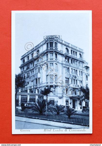 Cartolina Genova - Hotel Londra & Continentale - 1920 ca.