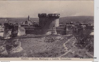 # MATERA: COLLINA MONTAGNY E CASTELLO TRAMONTANA