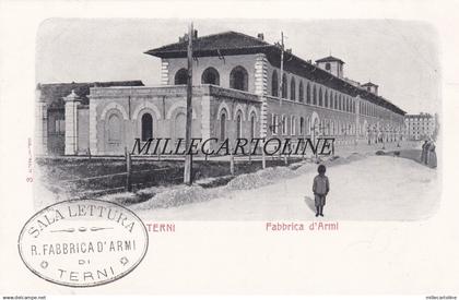 TERNI:  Fabbrica d'Armi