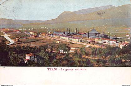 TERNI - La grande acciaieria