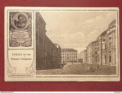 Cartolina - Torino nel 1600 - Palazzo Carignano - 1910 ca.