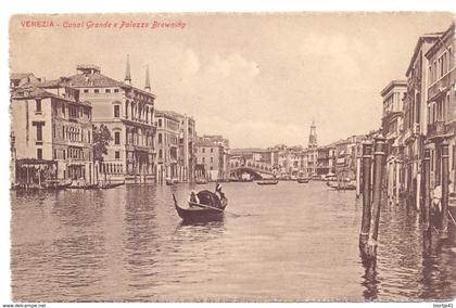 CP - Venetie , Venice , Venezia - Canal Grande e Palazzo Browning