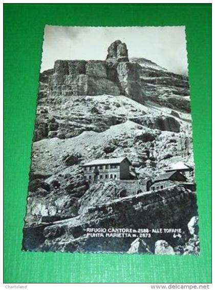 Cartolina Rifugio Cantore - Alle Tofane - Punta Marietta 1940 ca.