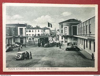 Cartolina - Ponte Chiasso e Chiasso - Confine Italo - Svizzero - 1948 ca.