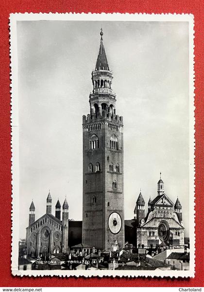 Cartolina - Cremona - Il Torrazzo - 1955