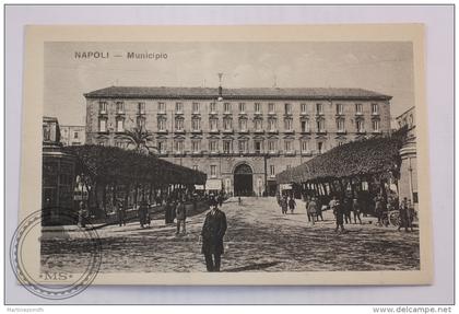 Postcard Italy - Naples/ Napoli - Municipio - Edited F. Cappelti - Uncirculated