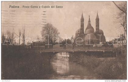 Padova / Padua / Postcard 1929 / Ponte Corvo e Cupole del Santo