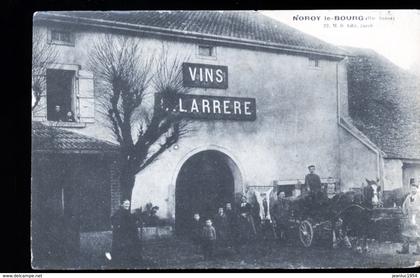 NOROY LE BOURG MARCHAND DE VINS LARRERE