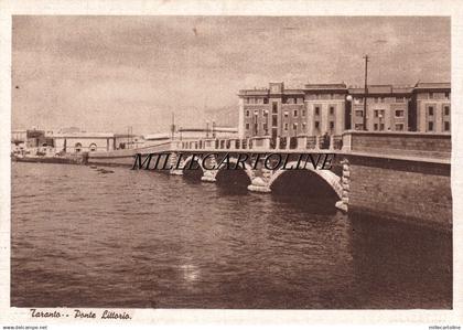 TARANTO:  Ponte Littorio