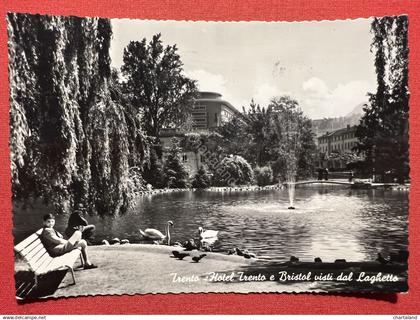 Cartolina - Trento - Hotel Trento e Bristol visti dal Laghetto - 1956