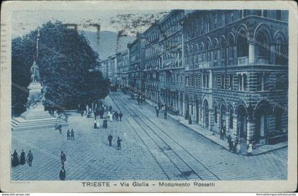 bu689 cartolina trieste citta'  via giulia monumento rossetti   friuli