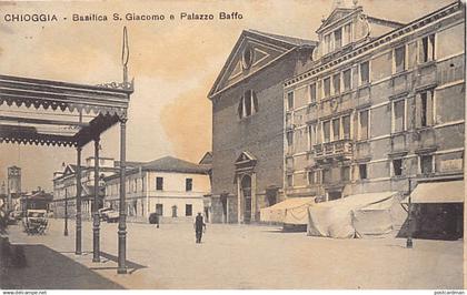 CHIOGGIA - Basilica S. Giacomo e Palazzo Baffo