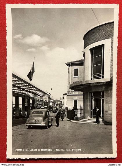 Cartolina - Ponte Chiasso e Chiasso - Confine Italo-Svizzero - 1950