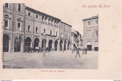 UN SALUTO DA FORLI'  - Rialto della Piazza Forlì