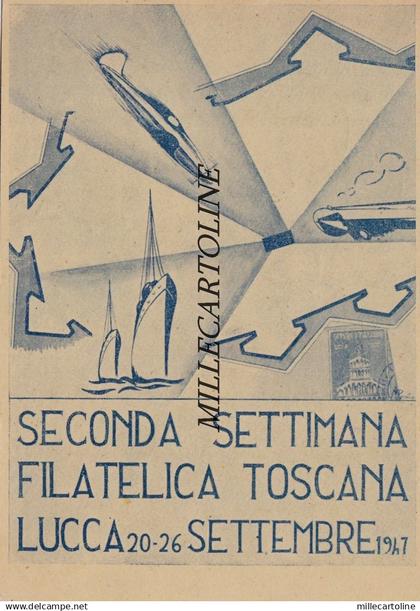 LUCCA: 2a Settimana Filatelica Toscana  1947