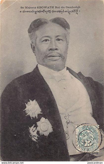 Cambodge - Sa Majesté Sisowath, roi du Cambodge - Ed. P. Dieulefils