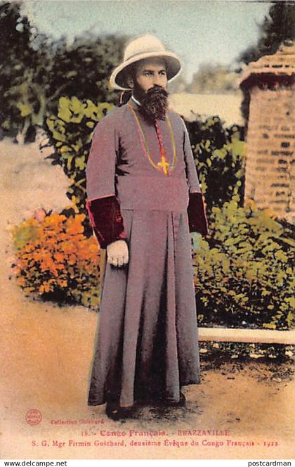 Congo - BRAZZAVILLE - Monseigneur Firmin Guichard, deuxième évêque du Congo Français en 1922 - Ed. Guichard 16