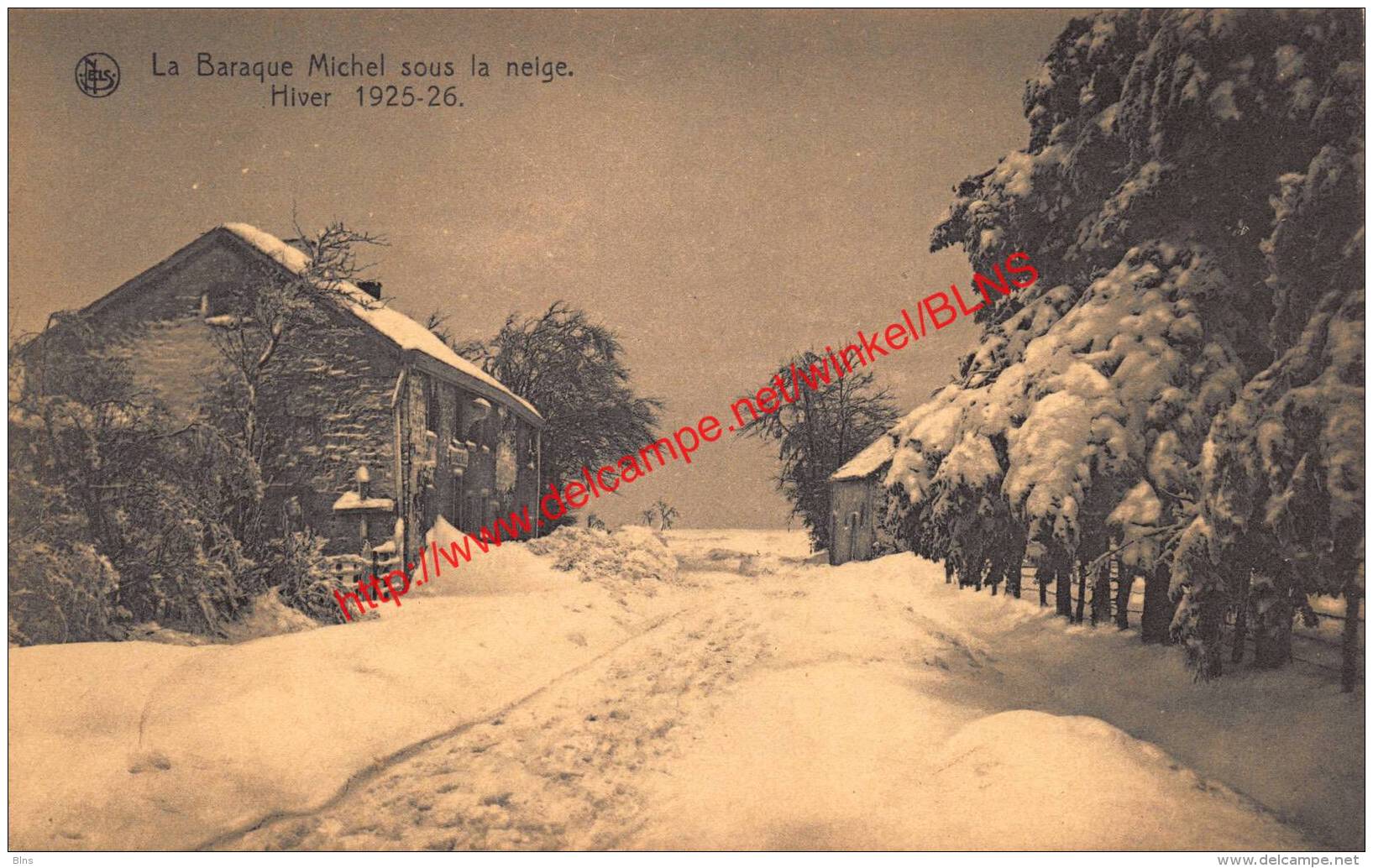 La Baraque Michel sous la neige - Hiver 1925-1926 - Jalhay