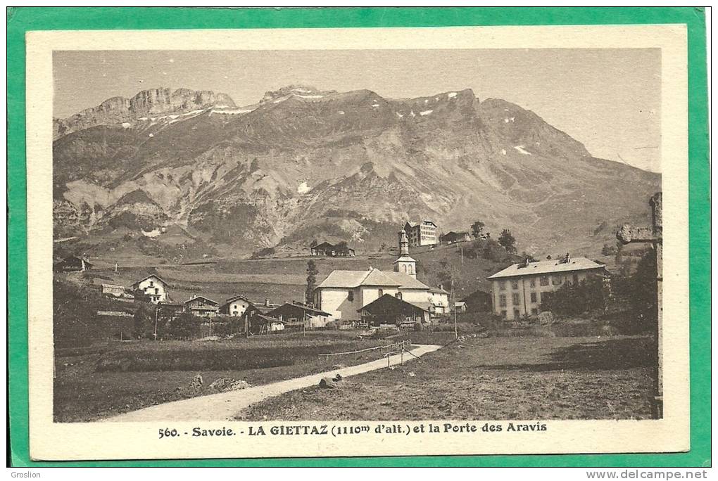 LA GIETTAZ ( 110mD'ALT.) ET LA PORTE DES ARAVIS N° 560. SAVOIE