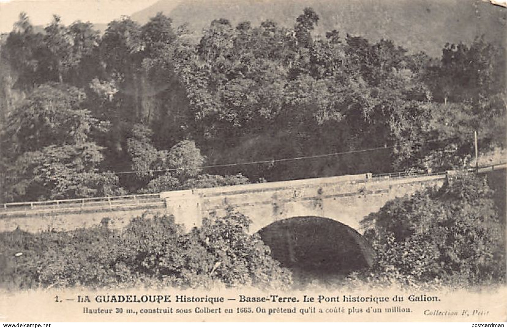 La Guadeloupe Historique - BASSE-TERRE - Le pont historique du Galion - Ed. F. Petit 1