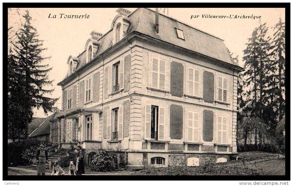 LA TOURNERAIE PRES DE VILLENEUVE-L'ARCHEVEQUE CHATEAU 89 YONNE