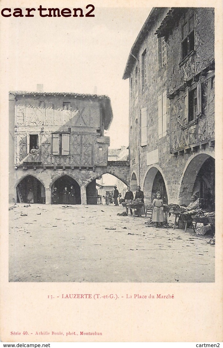 LAUZERTE LA PLACE DU MARCHE ANIMEE 82 TARN-ET-GARONNE