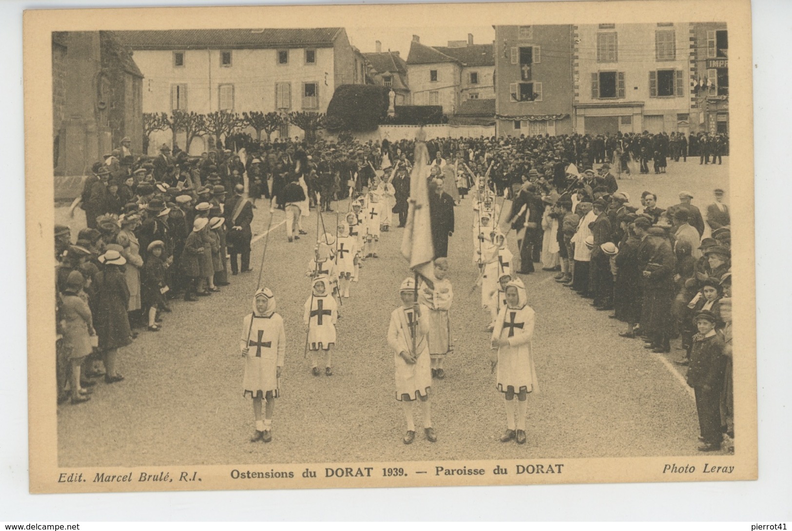 LE DORAT - Ostensions du Dorat 1939 - Paroisse du DORAT