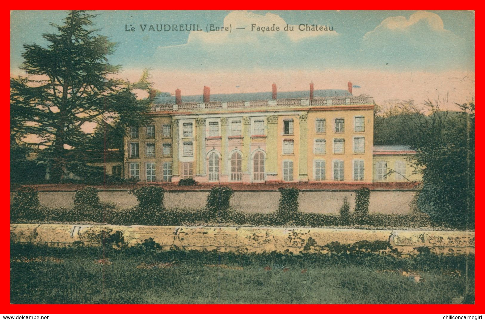 LE VAUDREUIL - Façade du Château - Colorisée - Phototypie DESAIX