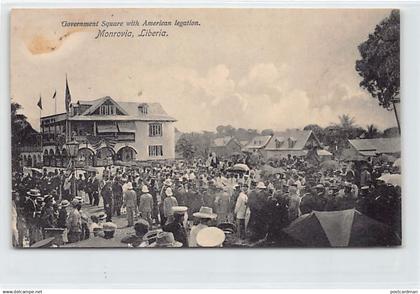 Liberia - MONROVIA - Government Square with American Legation - Publ. unknown