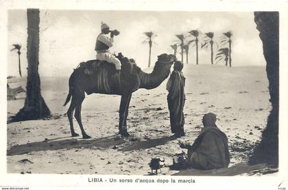 CPA Libye Italienne Libia Un sorso d'acqua dopo la marcia