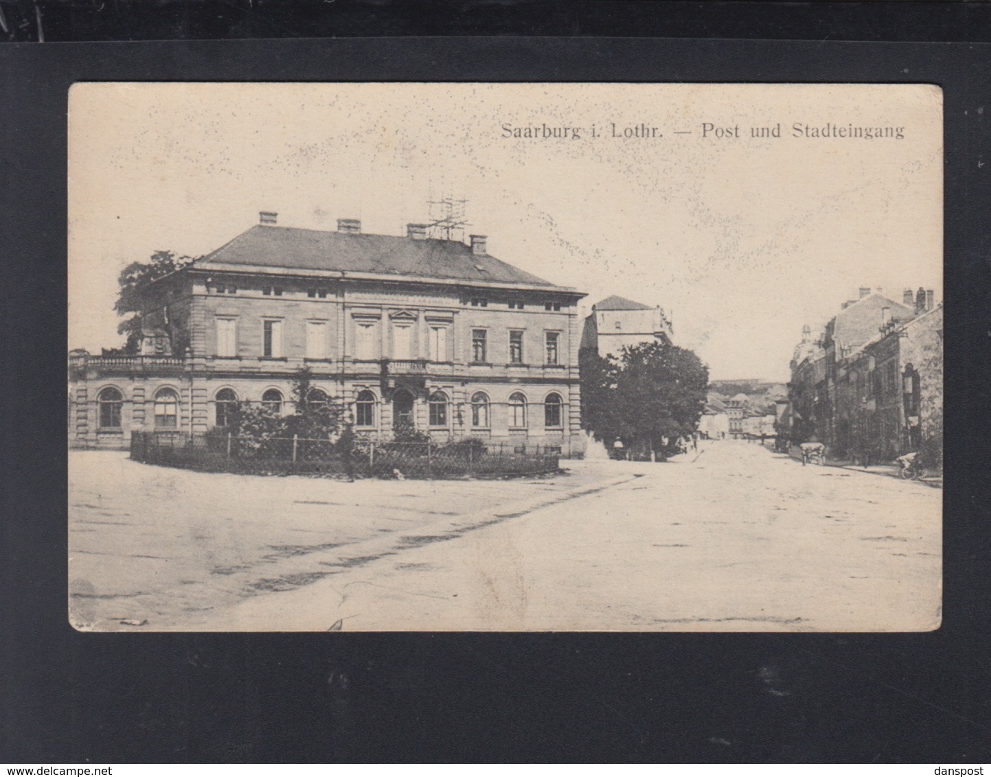 Lothringen Frankreich France AK Saarburg Post und Stadteingang