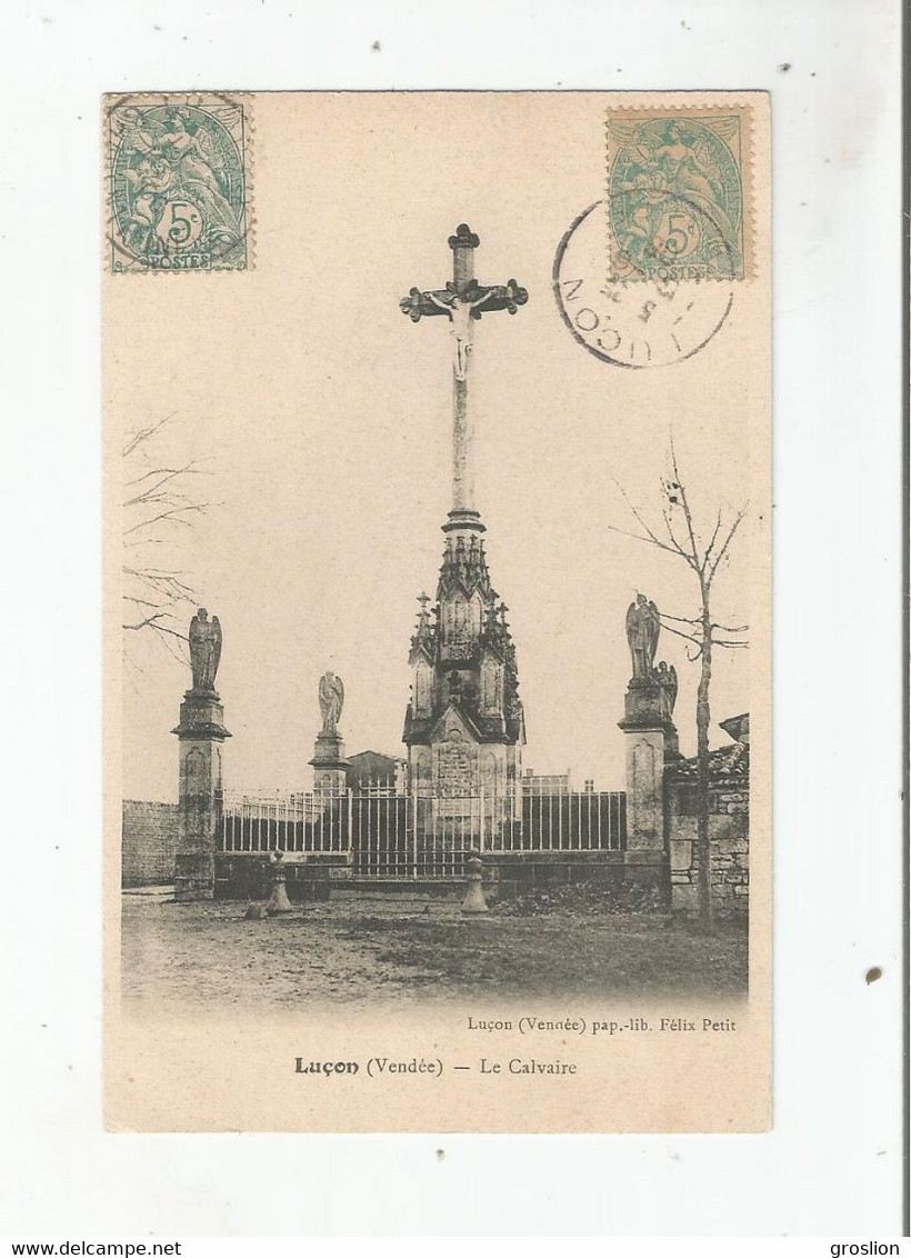 LUCON (VENDEE) LE CALVAIRE 1906