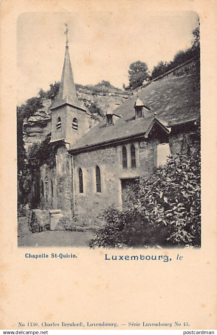 Luxembourg-Ville - Chapelle St-Quirin - Ed. Charles Bernhoeft Série Luxembourg No. 45 No. 1330