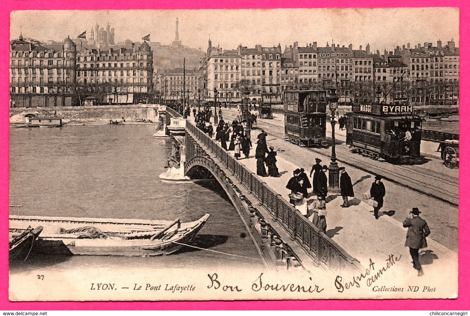 Lyon - Le Pont Lafayette - Tramway 2 étages - Péniches - Calèche - Animée - PUB MAGGI BYRRH - ND PHOT - 1904