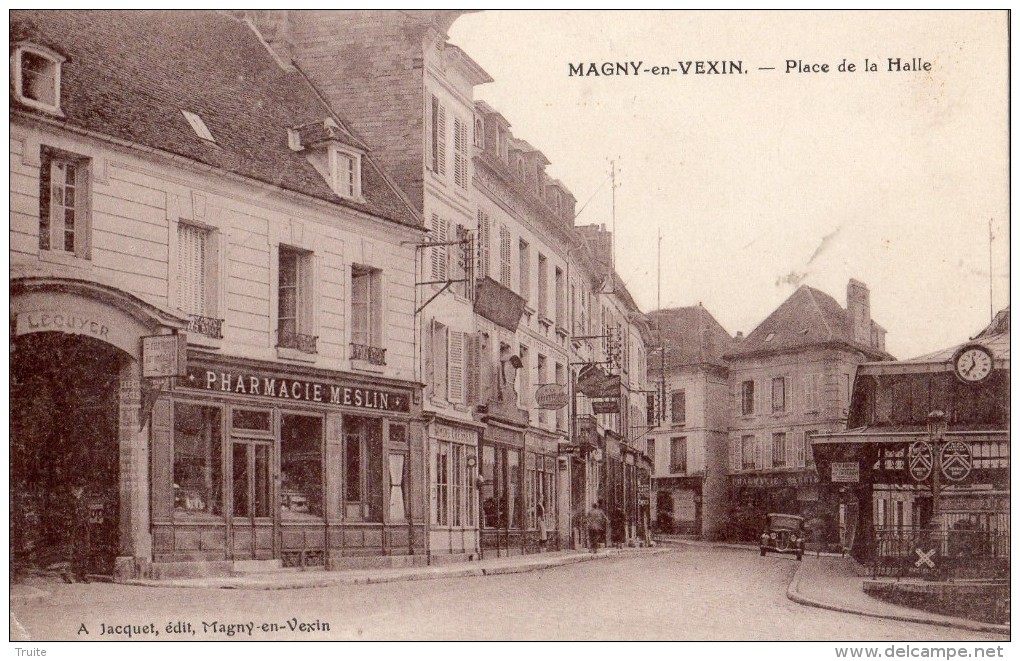 MAGNY-EN-VEXIN PLACE DE LA HALLE PHARMARCIE MESLIN