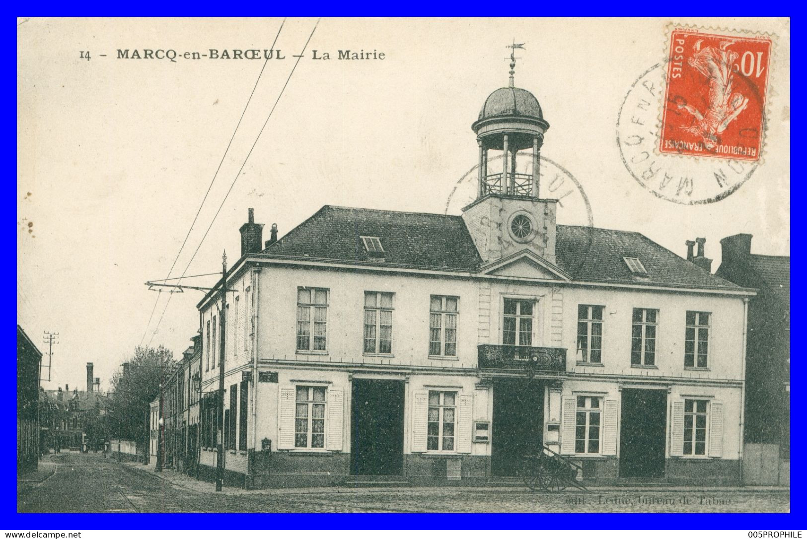 * Marcq en Baroeul - Mairie - 14 - Edit. LEDUC - 1923